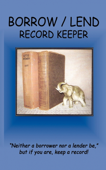 BORROW / LEND RECORD KEEPER