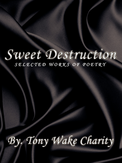SWEET DESTRUCTION