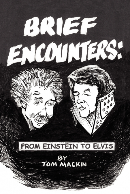 BRIEF ENCOUNTERS
