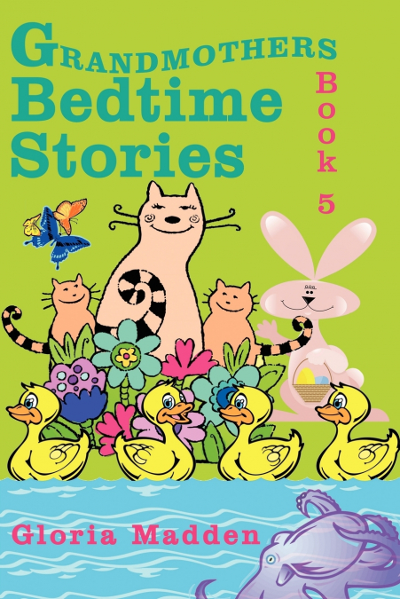 GRANDMOTHERS BEDTIME STORIES