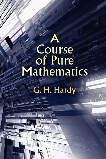 A COURSE OF PURE MATHEMATICS