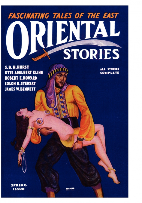 ORIENTAL STORIES, VOL 1, NO. 4 (SPRING 1931)