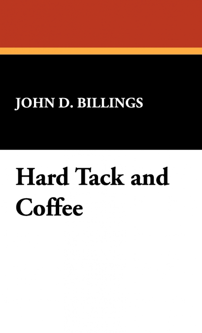 HARD TACK AND COFFEE