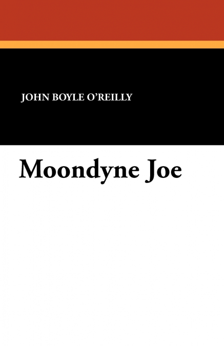 MOONDYNE JOE