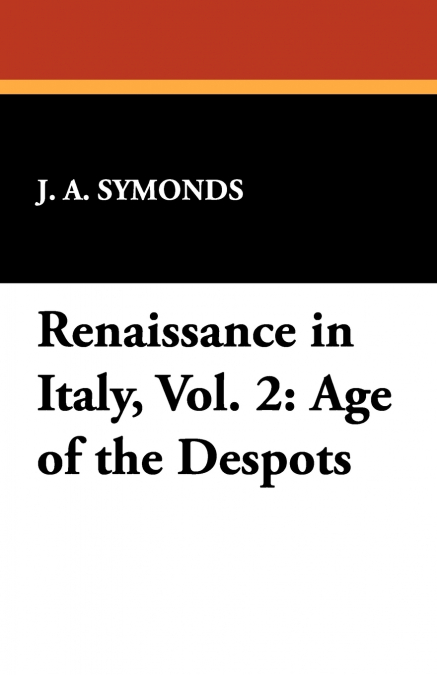 RENAISSANCE IN ITALY, VOL. 2