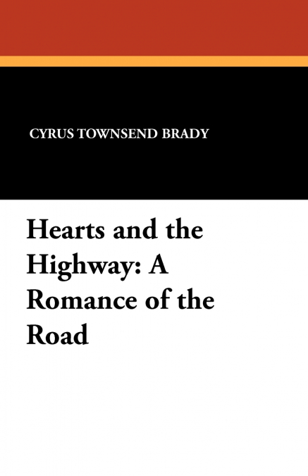 HEARTS AND THE HIGHWAY