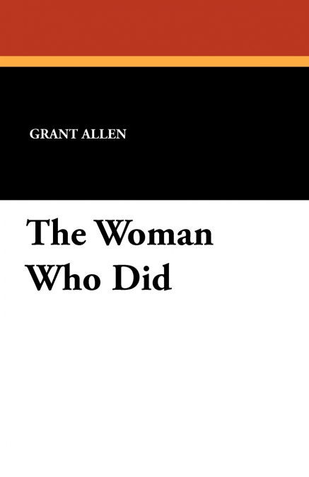 THE WOMAN WHO DID