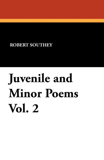 JUVENILE AND MINOR POEMS VOL. 2