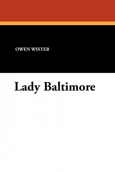 LADY BALTIMORE