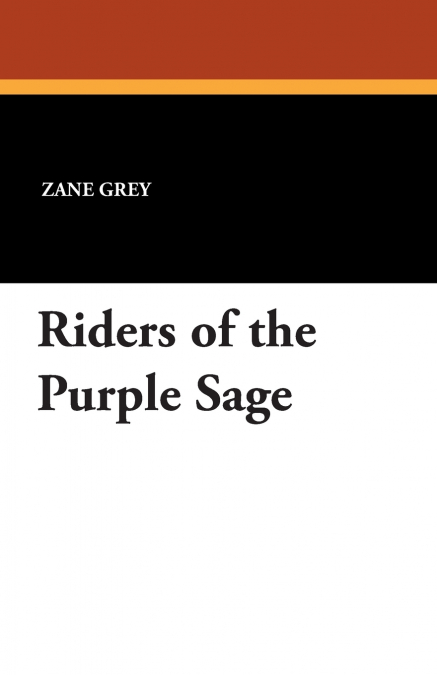 RIDERS OF THE PURPLE SAGE