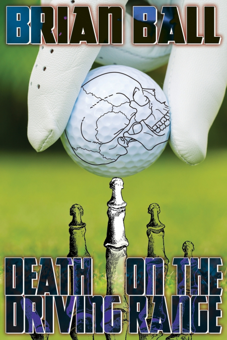 DEATH ON THE DRIVING RANGE