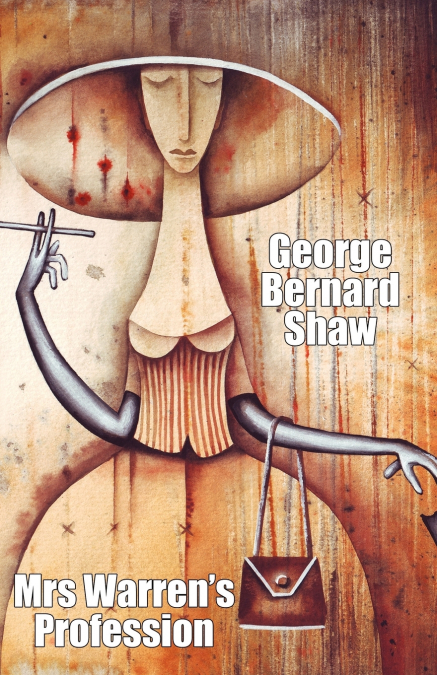 MRS. WARREN?S PROFESSION