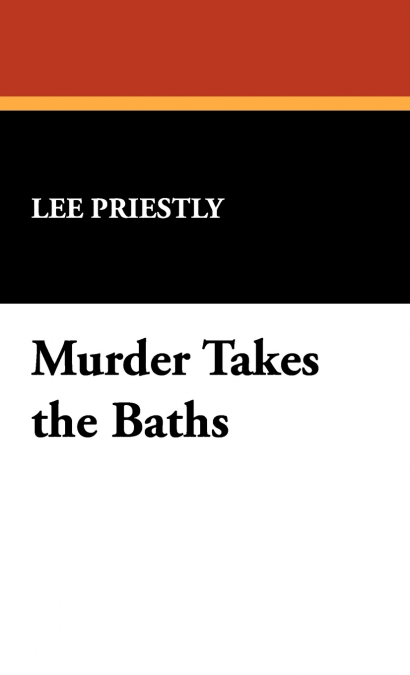 MURDER TAKES THE BATHS