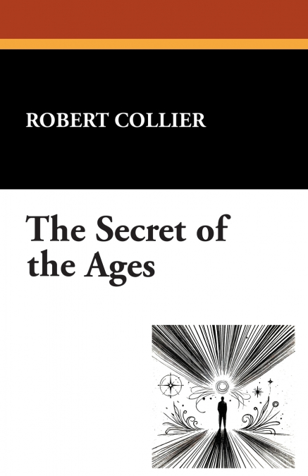 THE SECRET OF THE AGES
