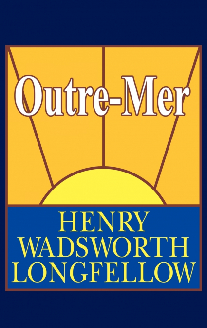 OUTRE-MER, A PILGRIMAGE BEYOND THE SEA
