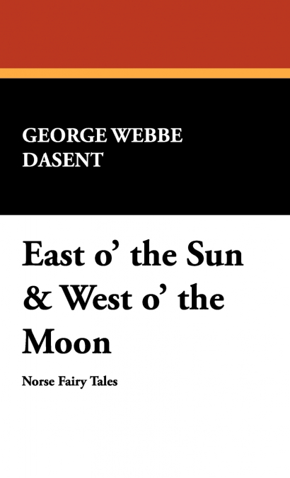 A COLLECTION OF POPULAR TALES FROM THE NORSE AND NORTH GERMA