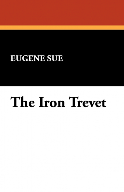 THE IRON TREVET