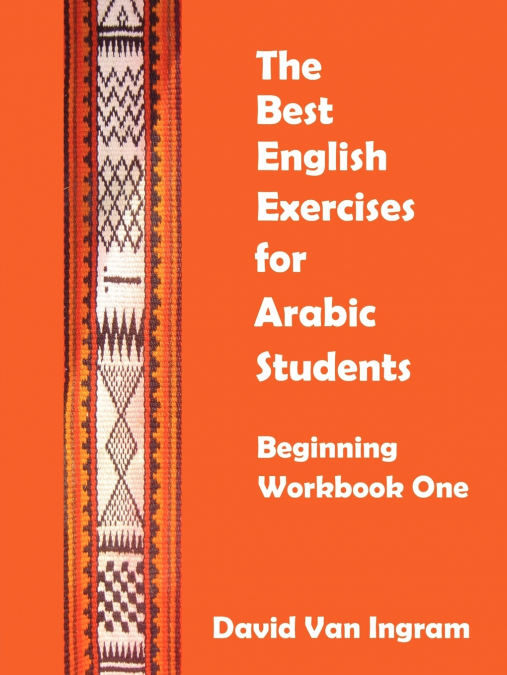 THE BEST ENGLISH EXERCISES FOR ARABIC STUDENTS