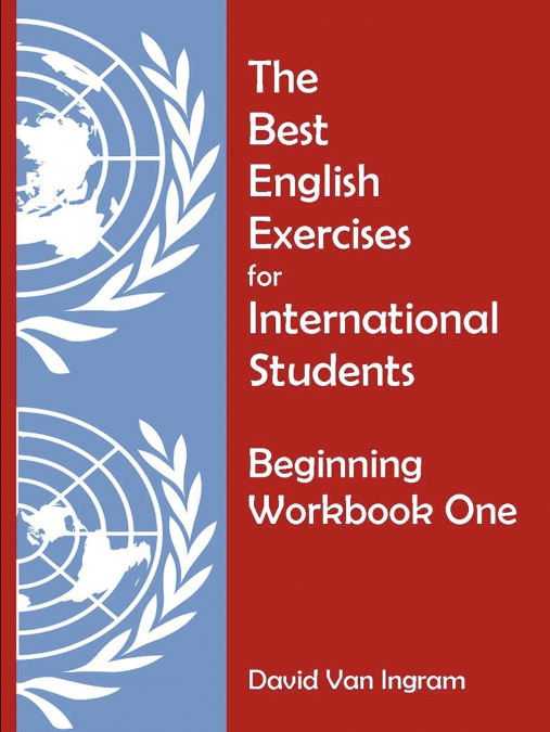 THE BEST ENGLISH EXERCISES FOR INTERNATIONAL STUDENTS