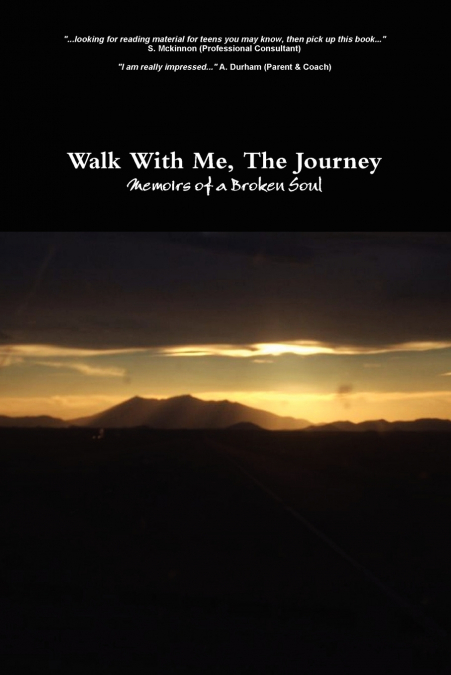 WALK WITH ME, THE JOURNEY