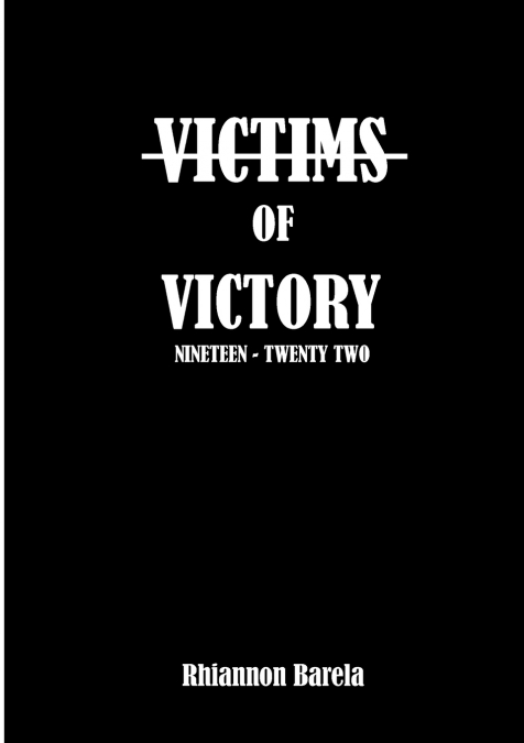 VICTIMS OF VICTORY