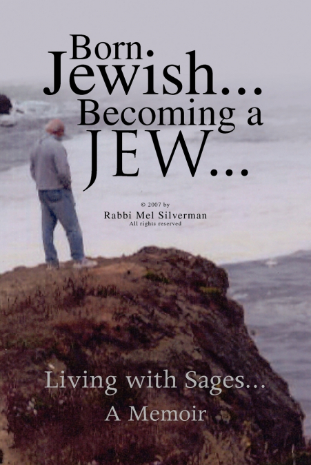 BORN JEWISH... BECOMING A JEW