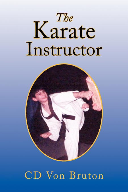 THE KARATE INSTRUCTOR