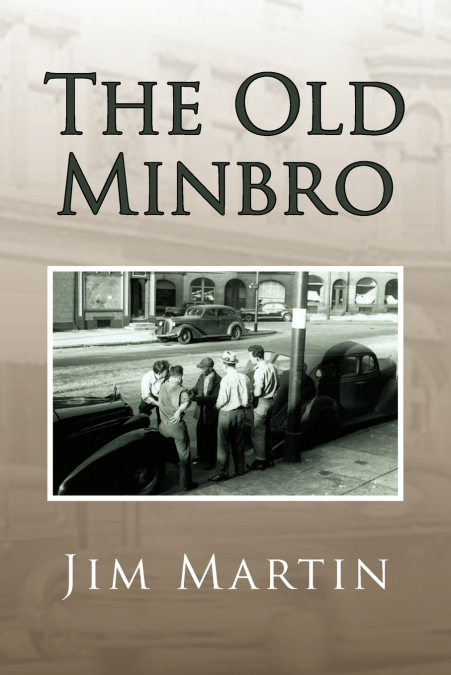 THE OLD MINBRO