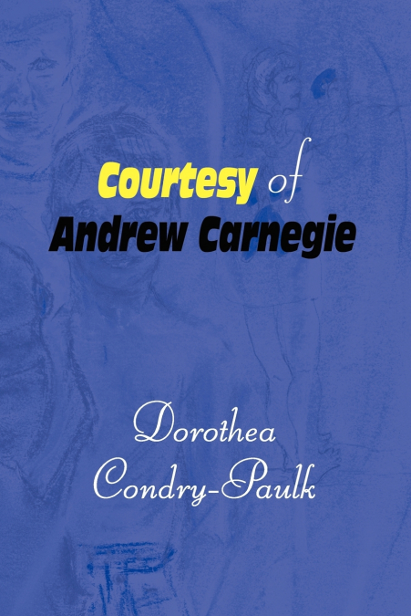 COURTESY OF ANDREW CARNEGIE