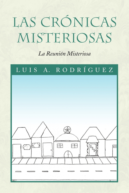 LAS CRONICAS MISTERIOSAS