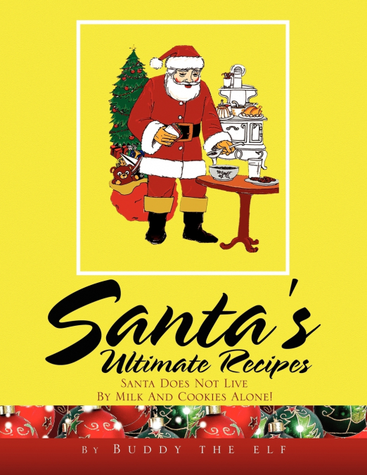 SANTA?S ULTIMATE RECIPES
