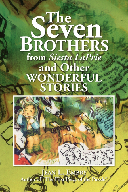 THE SEVEN BROTHERS FROM SIESTA LAPRIE