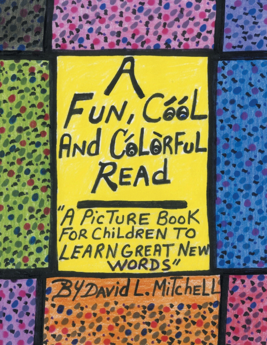 A FUN, COOL AND COLORFUL READ