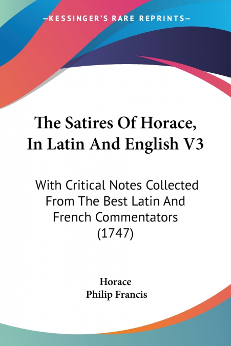 A POETICAL TRANSLATION OF THE WORKS OF HORACE
