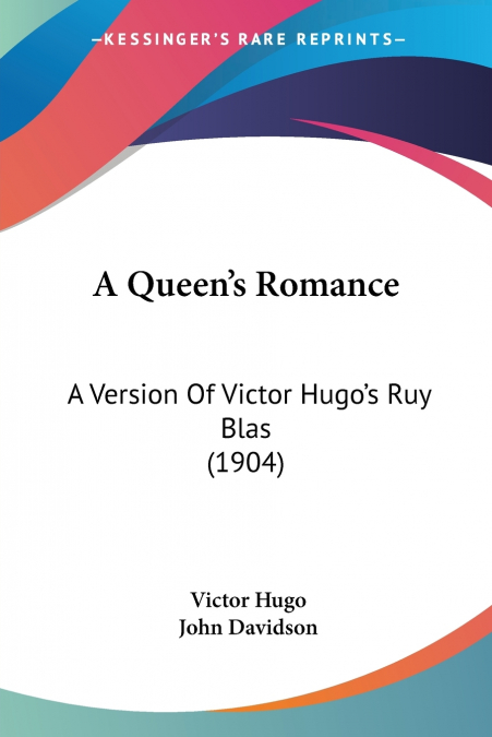 A QUEEN?S ROMANCE