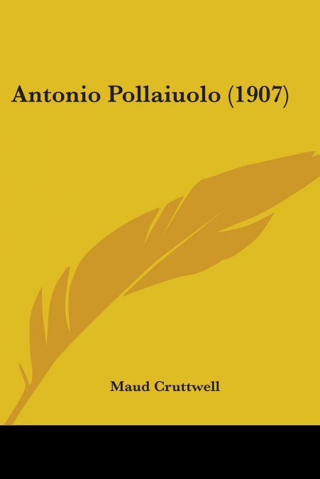 ANTONIO POLLAIUOLO (1907)