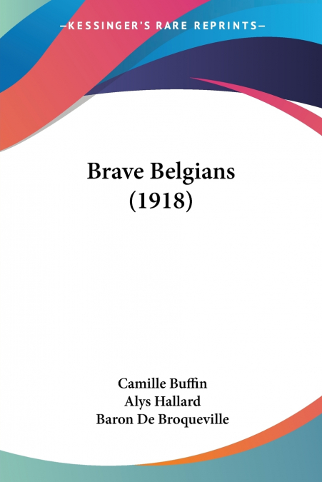 BRAVE BELGIANS (1918)