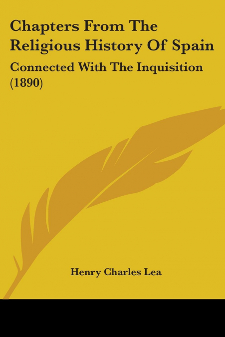 CHAPTERS FROM THE RELIGIOUS HISTORY OF SPAIN