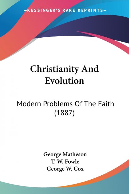 CHRISTIANITY AND EVOLUTION