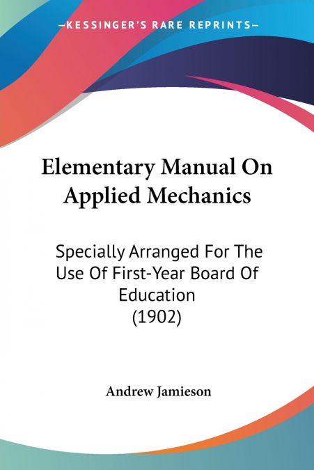ELEMENTARY MANUAL ON APPLIED MECHANICS