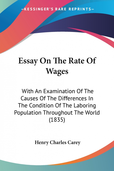 ESSAY ON THE RATE OF WAGES