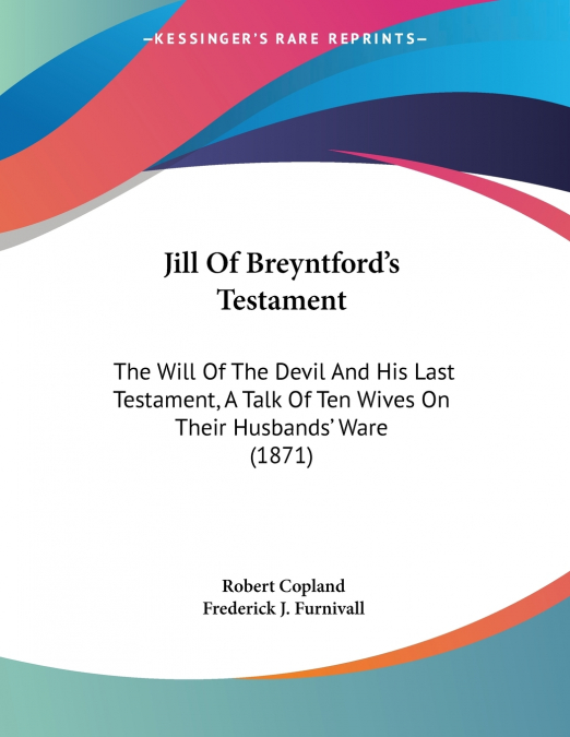 JILL OF BREYNTFORD?S TESTAMENT