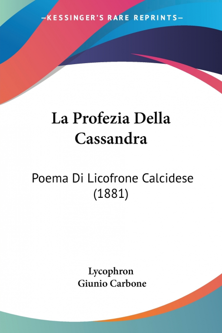LA PROFEZIA DELLA CASSANDRA