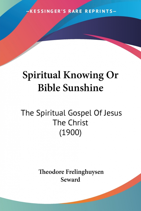 SPIRITUAL KNOWING OR BIBLE SUNSHINE