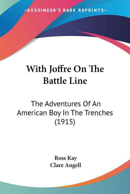 WITH JOFFRE ON THE BATTLE LINE