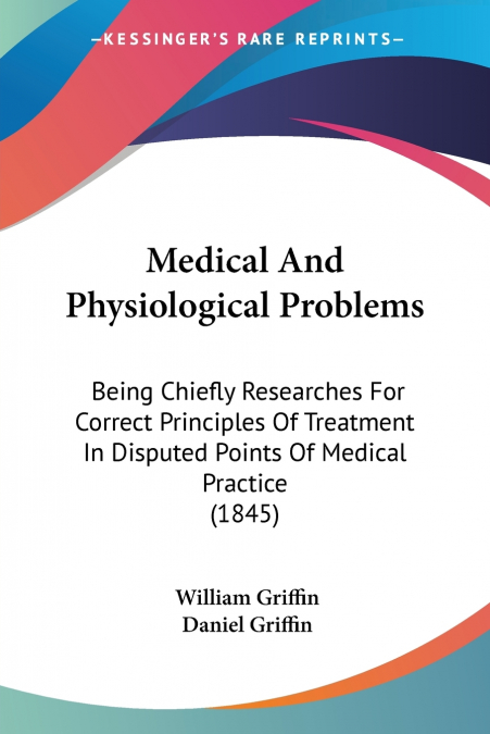 MEDICAL AND PHYSIOLOGICAL PROBLEMS