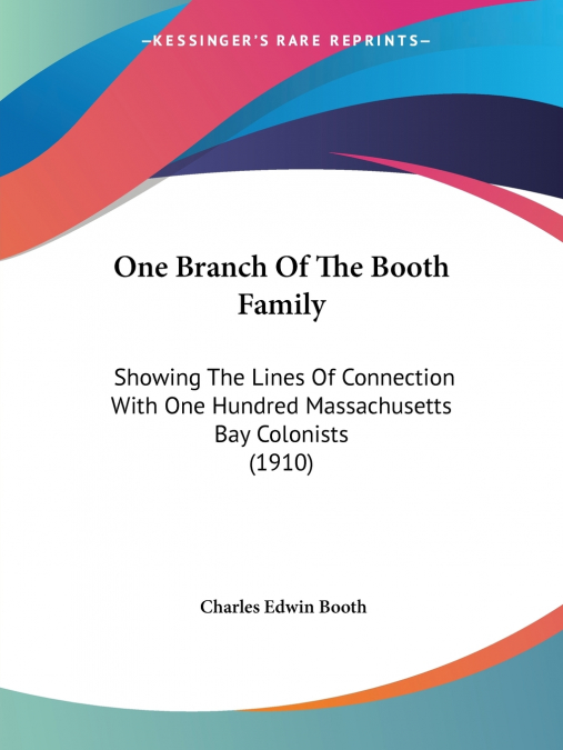 ONE BRANCH OF THE BOOTH FAMILY