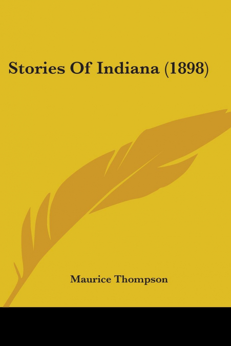 STORIES OF INDIANA (1898)