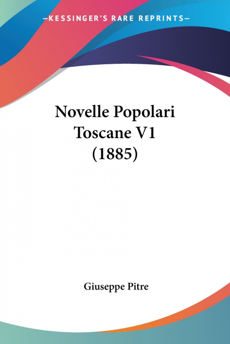 NOVELLE POPOLARI TOSCANE V1 (1885)