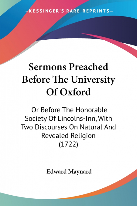 SERMONS PREACHED BEFORE THE UNIVERSITY OF OXFORD